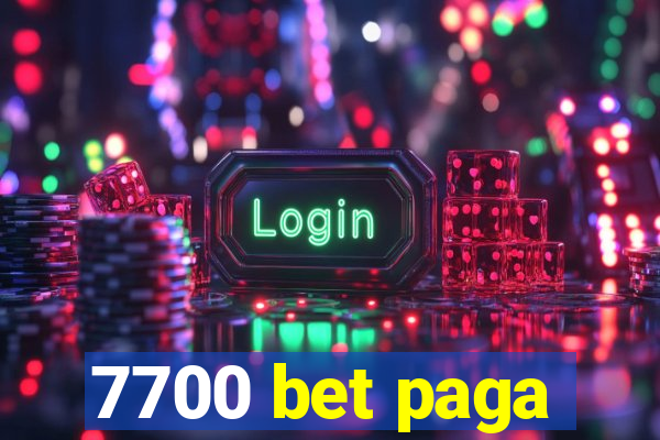 7700 bet paga